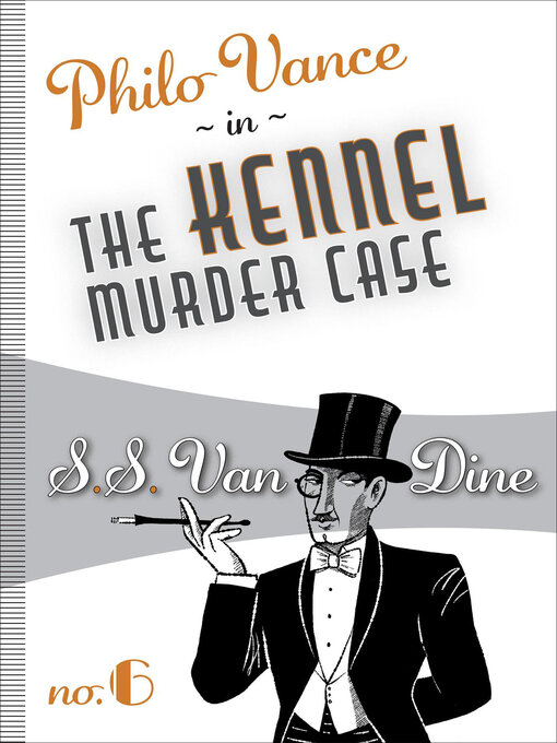 Title details for The Kennel Murder Case by S. S. Van Dine - Available
